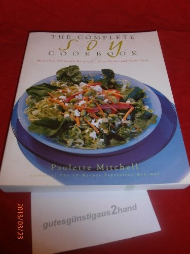The Complete Soy Cookbook