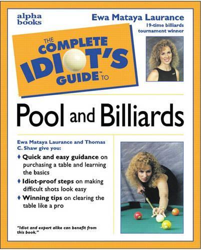Complete Idiot's Guide to Pool & Billiards
