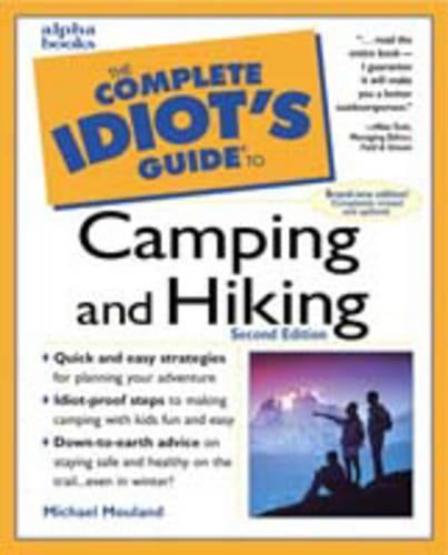The Complete Idiot's Guide to Camping and Hiking