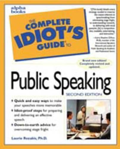 The Complete Idiot's Guide to Speaking in Public with Confidence