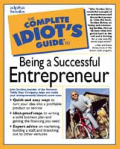 The Complete Idiot's Guide to Successful Entrepreneuring