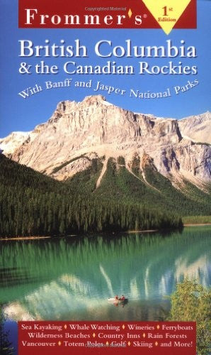 British Columbia and the Canadian Rockies