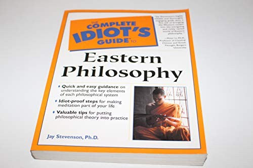 Complete Idiot's Guide to Eastern Philosophy
