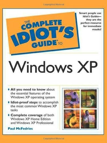 The Complete Idiot's Guide to Windows XP