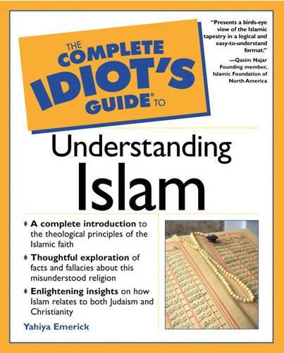 Complete Idiot's Guide to Understanding Islam