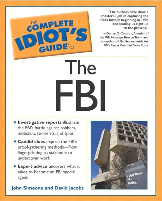 Complete Idiot's Guide to the FBI