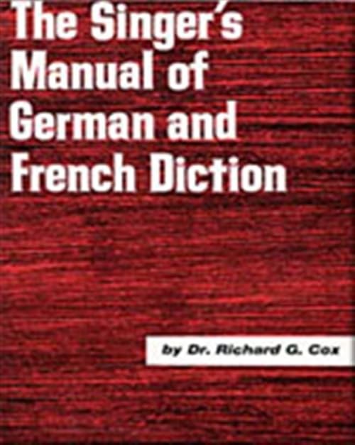 Singer's Manual of German and French Diction