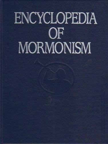 Encyclopedia Mormonism Vol 4