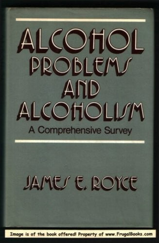 Alcohol Problems and Alcoholism