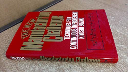 The New Manufacturing Challenge