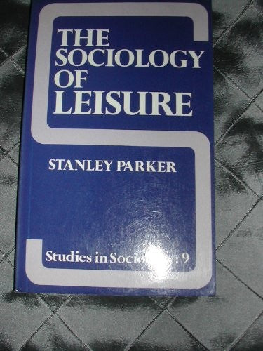 The Sociology of Leisure