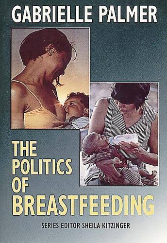 The Politics of Breastfeeding