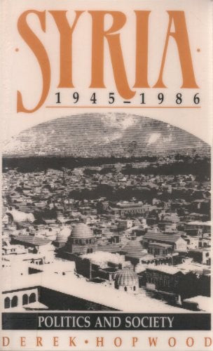 Syria:Politics&Society 1945-86
