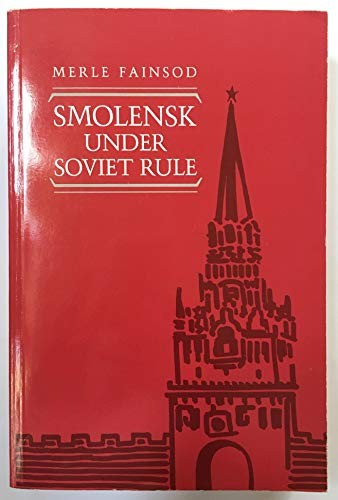 Smolensk Under Soviet Rule