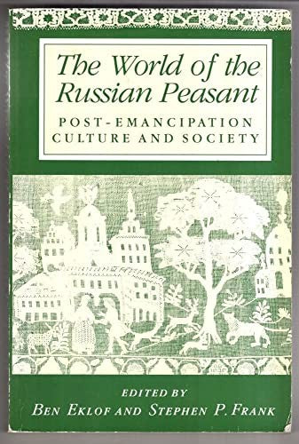 The World of the Russian Peasant
