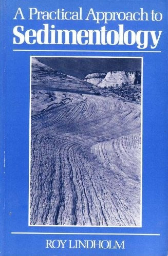 A Practical Approach to Sedimentology