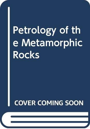 Petrology of the Metamorphic Rocks