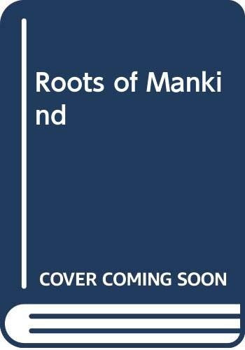 Roots of Mankind