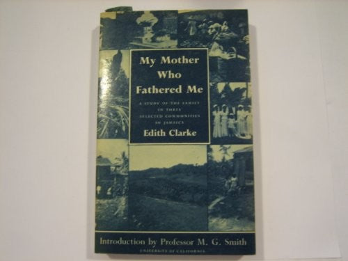My Mother Who Fathered Me