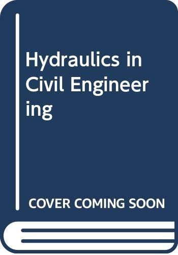 Hydraulics in Civil Engineering