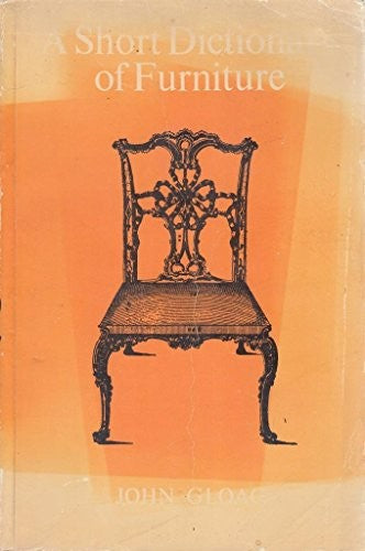 Short Dictionary of Furniture