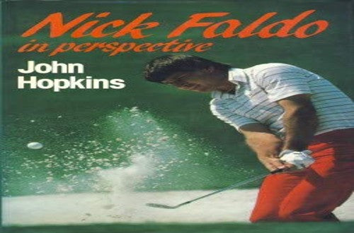 Nick Faldo in Perspective