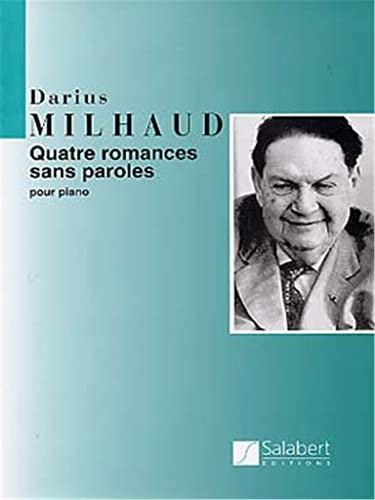 MILHAUD - Romances (4) sans Paroles para Piano