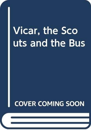 Vicar, the Scouts and the Bus
