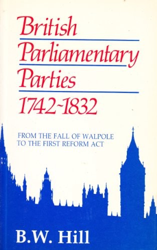 British Parliamentary Parties, 1742-1832