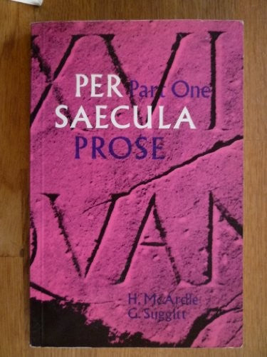 Per Saecula: Pt. 1: Prose