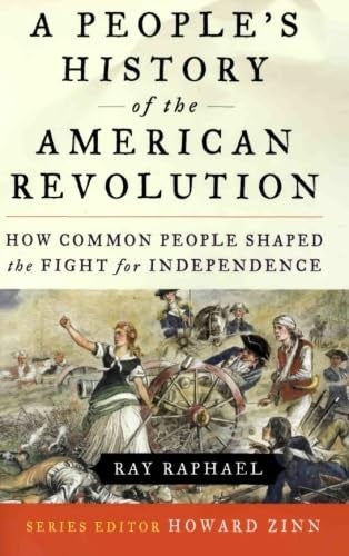A People's History of the American Revolution