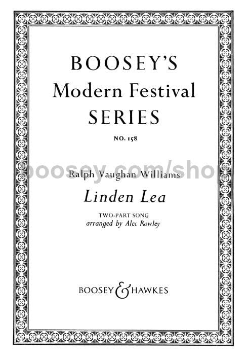 Linden Lea: A Dorset Song. No. 158. female choir (SS) and piano. Partition de chœur.