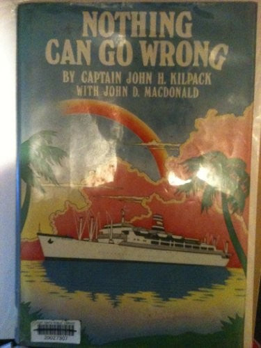 Nothing Can Go Wrong