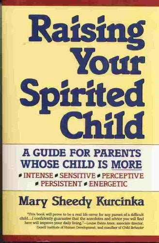 Raising Your Spirited Child