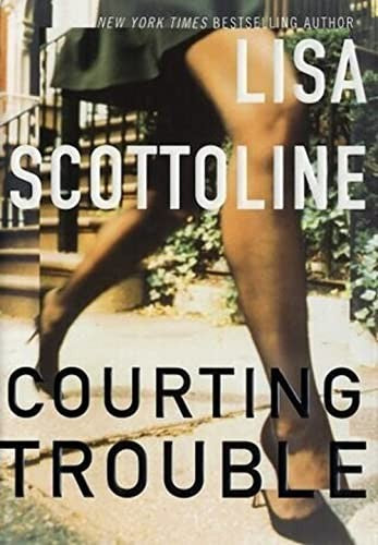 Courting Trouble