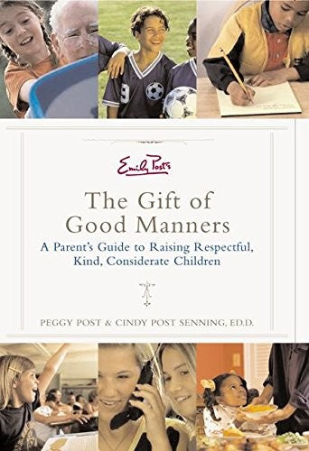 Emily Posts Gift of Good Manners