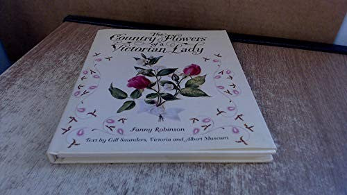 Country Flowers of a Victorian Lady