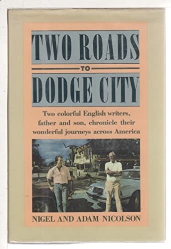 Two Roads to Dodge City