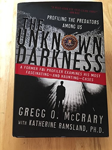Unknown Darkness Profiling the Predators