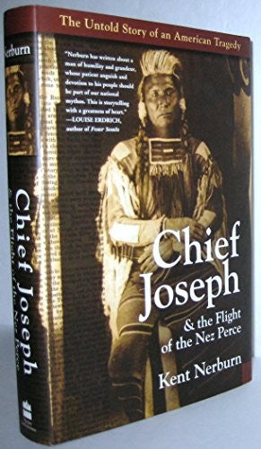 Chief Joseph and the Flight of the Nez Perce