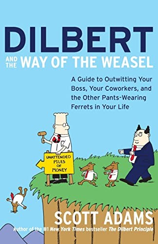 Dilbert and the Way of the Weazel