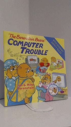 The Berenstain Bears' Computer Trouble