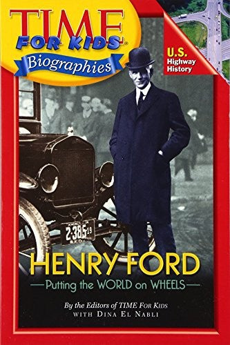 Time For Kids: Henry Ford
