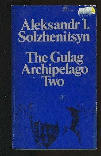 The Gulag Archipelago, 1918-1956