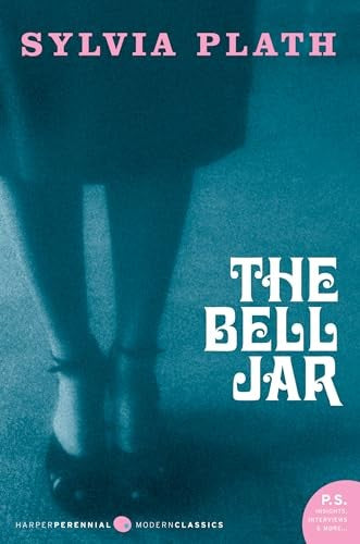 The Bell Jar,The:Perennial Classics