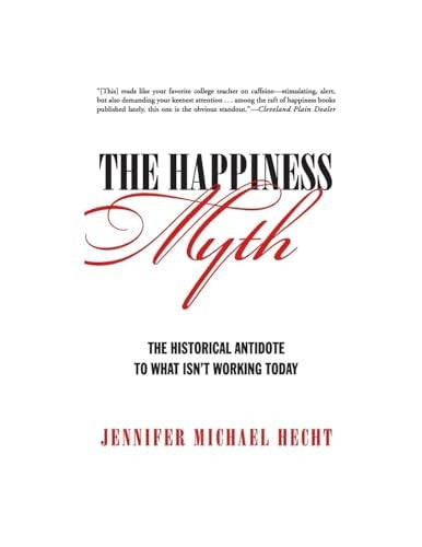 The Happiness Myth