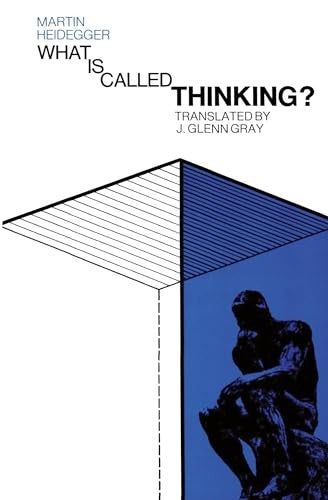What is Called Thinking?