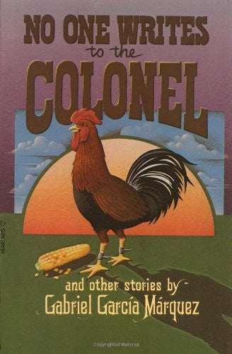 No One Writes to the Colonel and Other Stories