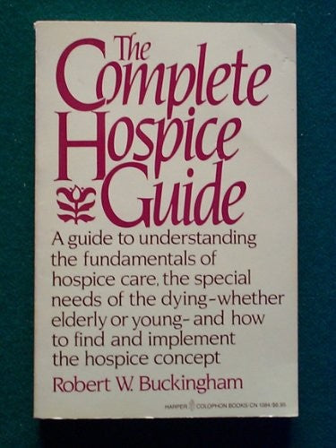 The Complete Hospice Guide
