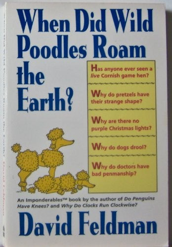 When Did Wild Poodles Roam the Earth?